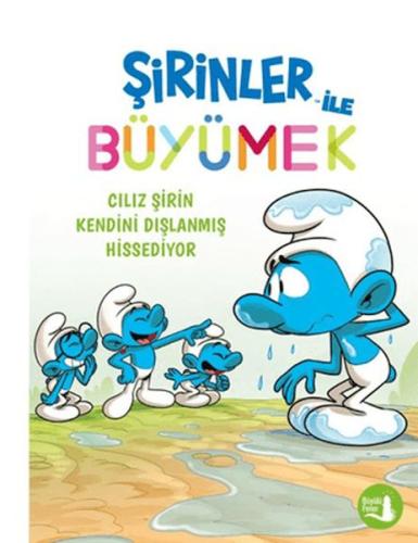 Kurye Kitabevi - Şirinler İle Büyümek 10 Cılız Şirin Kendini Dışlanmış