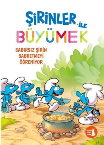 Kurye Kitabevi - Şirinler İle Büyümek 7 Sabırsız Şirin Sabretmeyi