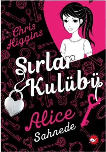 Kurye Kitabevi - Sırlar Kulübü-1 Alice Sahnede