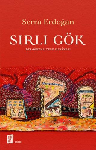 Kurye Kitabevi - Sırlı Gök Bir Göbeklitepe Hikayesi