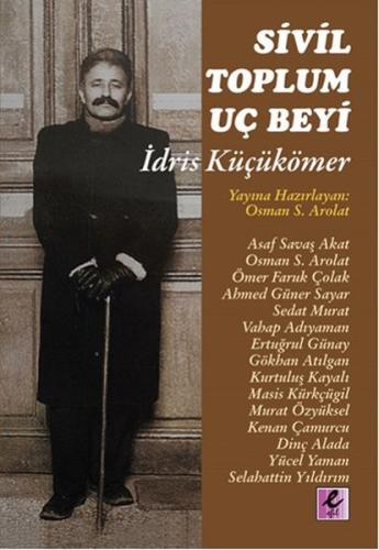 Kurye Kitabevi - Sivil Toplum Uç Beyi-İdris Küçükömer