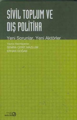 Kurye Kitabevi - Sivil Toplum ve Dış Politika-Yeni Sorunlar, Yeni A