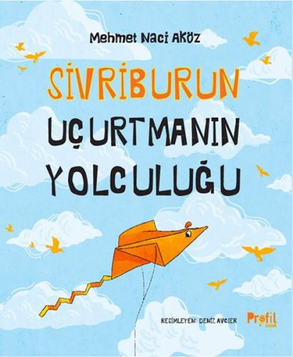 Kurye Kitabevi - Sivriburun Uçurtmanın Yolculuğu