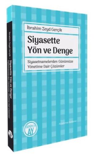 Kurye Kitabevi - Siyasette Yön ve Denge - Siyasetnamelerden Günümüze Y