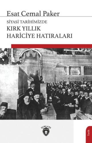 Kurye Kitabevi - Siyasi Tarihimizde Kırk Yıllık Hariciye Hatıraları