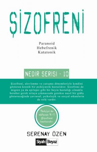 Kurye Kitabevi - Şizofreni Nedir Serisi 10