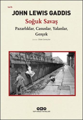 Kurye Kitabevi - Soğuk Savaş-Pazarlıklar, Casuslar, Yalanlar, Gerçek