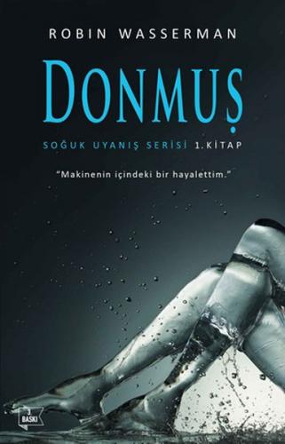 Kurye Kitabevi - Donmuş - Soğuk Uyanış Serisi 1. Kitap