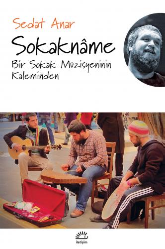 Kurye Kitabevi - Sokakname-Bir Sokak Müzisyeninin Kaleminden