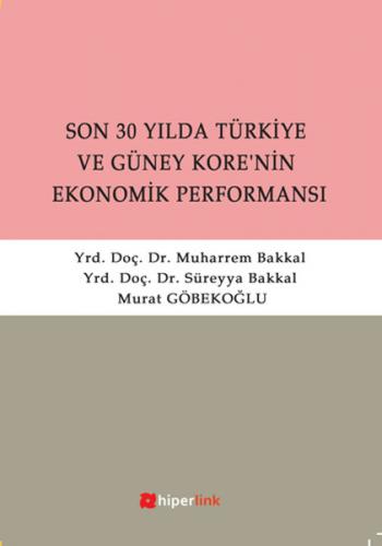 Kurye Kitabevi - Son 30 Yılda Türkiye ve Güney Kore'nin Ekonomik Perfo