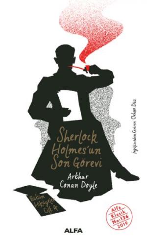 Kurye Kitabevi - Sherlock Holmesün Son Görevi-Bütün Hikayeler Cilt 4
