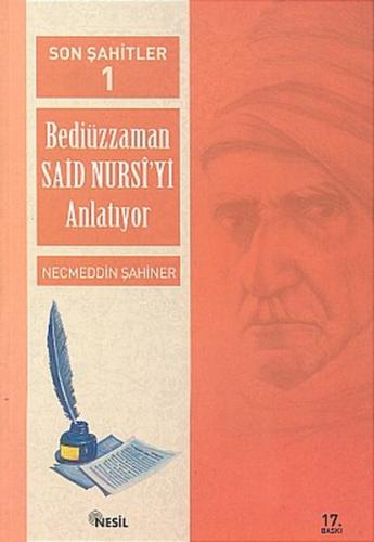 Kurye Kitabevi - Son Şahitler Bediüzzaman Said Nursiyi Anlatıyor 1. Ki