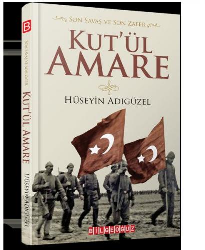 Kurye Kitabevi - Son Savaş ve Son Zafer Kutül Amare