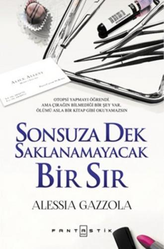 Kurye Kitabevi - Sonsuza Dek Saklanamayacak Bir Sır