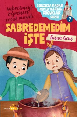 Kurye Kitabevi - Sonsuza Kadar Mutlu Yaşayan Çocuklar Serisi -7 Abrede