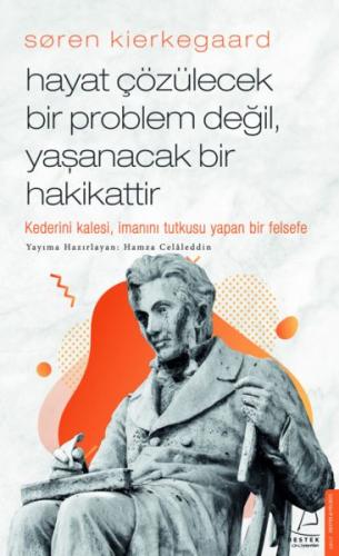 Kurye Kitabevi - Søren Kierkegaard Hayat Çözülecek Bir Problem Değil, 