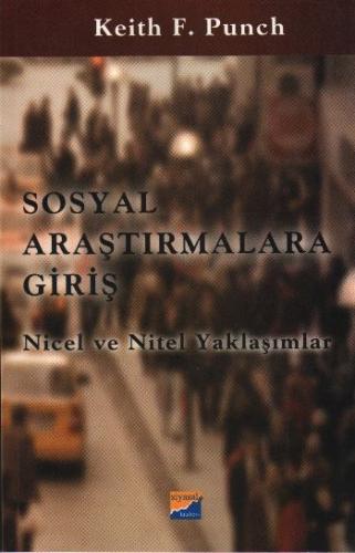 Kurye Kitabevi - Sosyal Araştırmalara Giriş-Nicel ve Nitel Yaklaşımlar