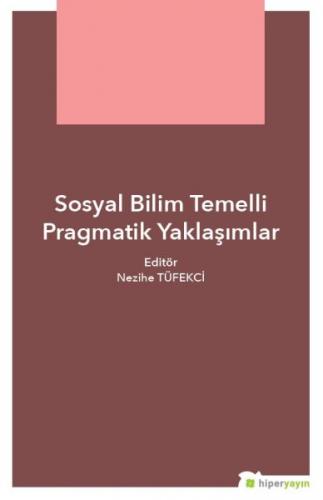 Kurye Kitabevi - Sosyal Bilim Temelli Pragmatik Yaklaşımlar