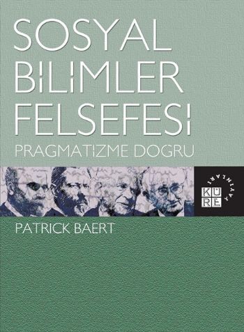 Kurye Kitabevi - Sosyal Bilimler Felsefesi (Pragmatizme Doğru)