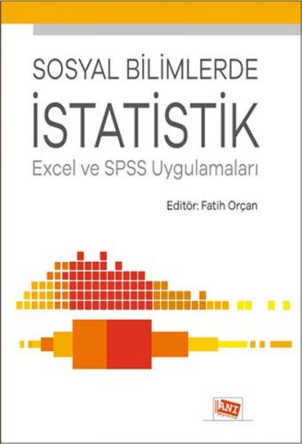 Kurye Kitabevi - Sosyal Bilimlerde İstatistik Excel Ve Spss Uygulamala