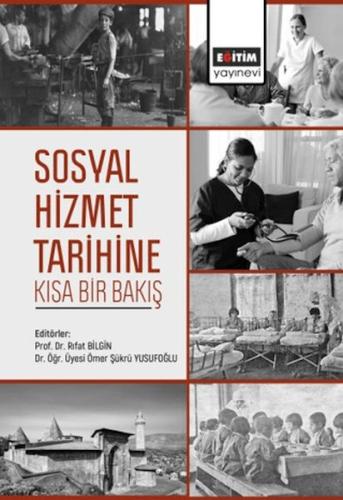 Kurye Kitabevi - Sosyal Hizmet Tarihine Kısa Bir Bakış