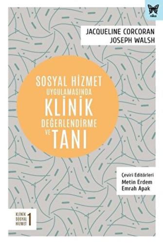 Kurye Kitabevi - Sosyal Hizmet Uygulamasında Klinik Değerlendirme ve T