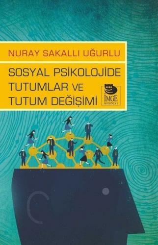 Kurye Kitabevi - Sosyal Psikolojide Tutumlar ve Tutum Değişimi