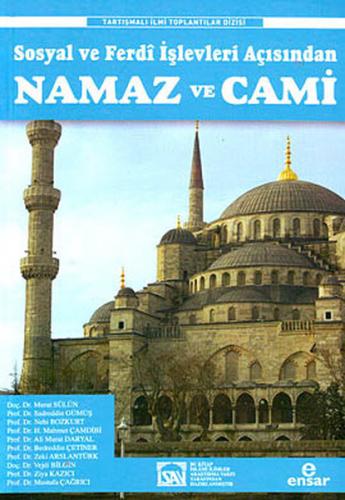 Kurye Kitabevi - Sosyal ve Ferdi İşlevleri Açısından Namaz ve Cami