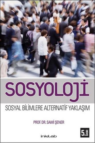 Kurye Kitabevi - Sosyoloji (Sosyal Bilimlere Alternatif Yaklaşım)