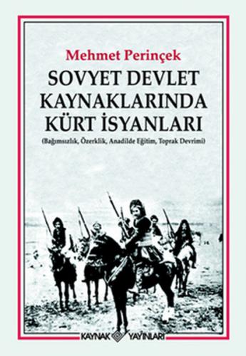 Kurye Kitabevi - Sovyet Devlet Kaynaklarında Kürt İsyanları