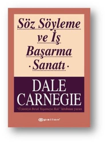 Kurye Kitabevi - Söz Söyleme ve İş Başarma Sanatı