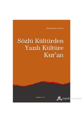 Kurye Kitabevi - Sözlü Kültür'den Yazılı Kültüre Kur'an