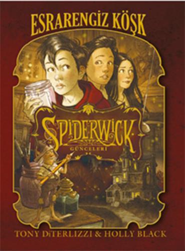 Kurye Kitabevi - Spiderwick Günceleri-1 Esrarengiz Köşk