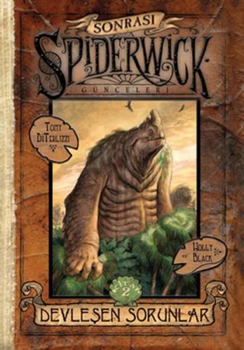 Kurye Kitabevi - Spiderwick Günceleri Sonrası-2: Devleşen Sorunlar