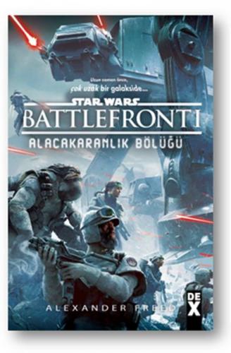 Kurye Kitabevi - Star Wars Battle Front 1-Alacakaranlık Bölüğü