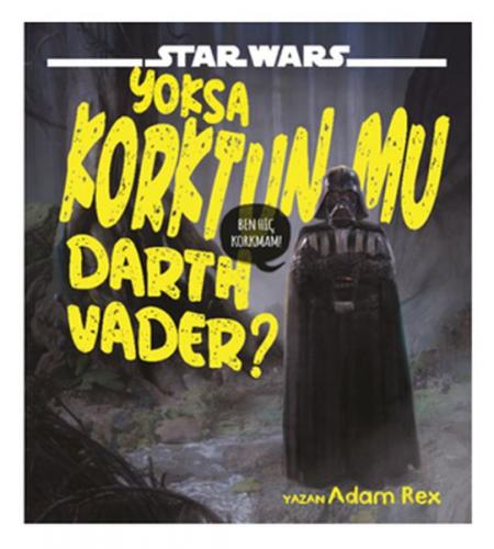 Kurye Kitabevi - Star Wars Yoksa Korktun Mu Darth Vader