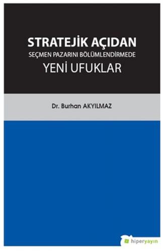 Kurye Kitabevi - Stratejik Açıdan Seçmen Pazarını Bölümlendirmede Yeni