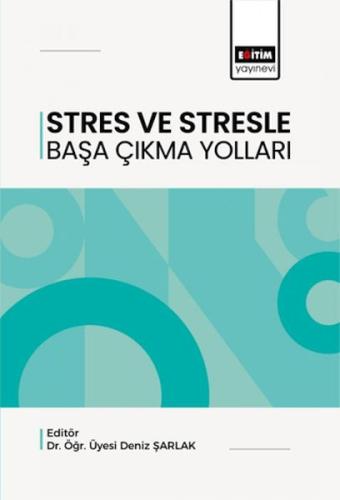 Kurye Kitabevi - Stres Ve Stresle Başa Çıkma Yolları