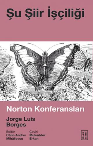 Kurye Kitabevi - Şu Şiir İşçiliği-Norton Konferansları