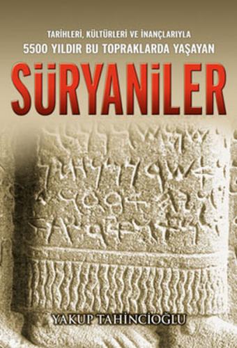 Kurye Kitabevi - Süryaniler Tarihleri, Kültürleri ve İnançlarıyla 5500