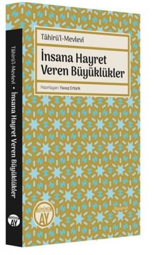 Kurye Kitabevi - Tahirü’l-Mevlevi İnsana Hayret Veren Büyüklükler