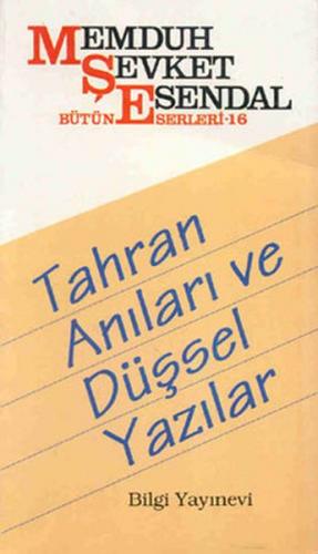 Kurye Kitabevi - Tahran Anıları ve Düşsel Yazılar