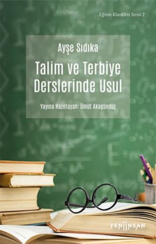 Kurye Kitabevi - Talim ve Terbiye Derslerinde Usul