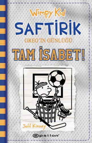 Kurye Kitabevi - Tam İsabet! - Saftirik Greg’in Günlüğü 16 - Ciltli