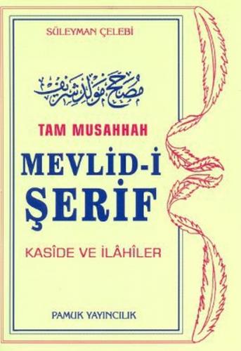 Kurye Kitabevi - Tam Musahhah Mevlidi Şerif Kaside ve İlahiler