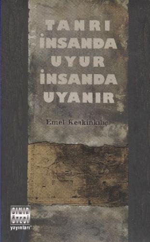 Kurye Kitabevi - Tanrı İnsanda Uyur İnsanda Uyanır