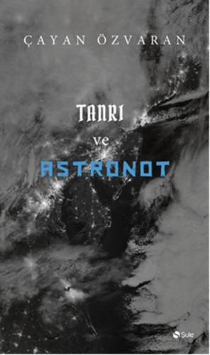 Kurye Kitabevi - Tanrı ve Astronot