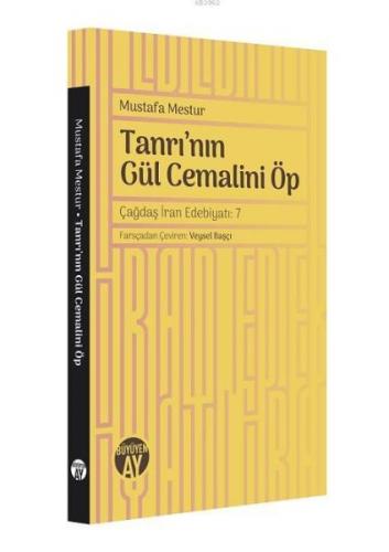 Kurye Kitabevi - Tanrı'nın Gül Cemalini Öp