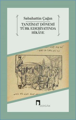 Kurye Kitabevi - Tanzimat Dönemi Türk Edebiyatında Hikaye