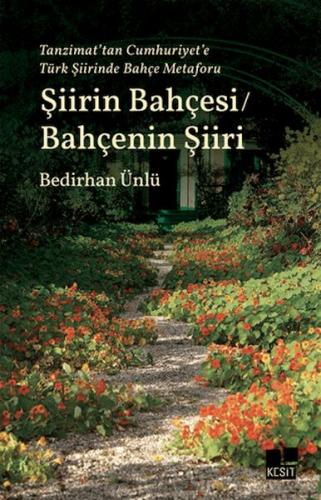 Kurye Kitabevi - Tanzimat’tan Cumhuriyet’e Türk Şiirinde Bahçe Metafor